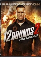 12 Rounds 2: Reloaded (2013)