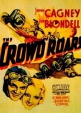 The Crowd Roars (1932)