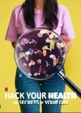 Hack Your Health: The Secrets of Your Gut / Hack Your Health: Τα Μυστικά του Εντέρου σας (2024)
