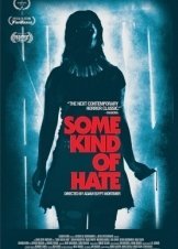 Some Kind of Hate (2015)