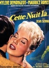 Εκεινη Τη Νυχτα / That Night / Cette nuit là... (1958)