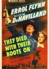 They Died with Their Boots On (1941)