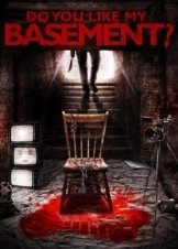 Do You Like My Basement (2012)