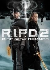R.I.P.D. 2: Rise of the Damned (2022)