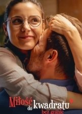 Squared Love Everlasting / Milosc do kwadratu bez granic (2023)