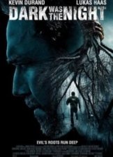 Dark Was the Night 2014