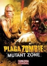 Plaga zombie: Zona mutante (2001)