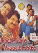Jhooth Bole Kauwa Kaate (1998)