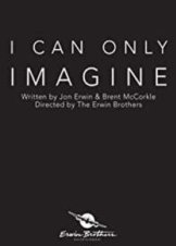 I Can Only Imagine (2018)