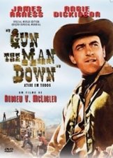 Gun the Man Down (1956)