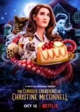 The Curious Creations of Christine McConnell (2018)