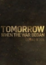 Tomorrow, When the War Began  (2016)