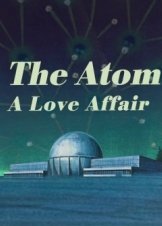 Το Ατομο: Μια Ερωτικη Σχεση / The Atom: A Love Affair (2019)