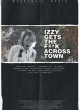 Izzy Gets the F*ck Across Town (2017)