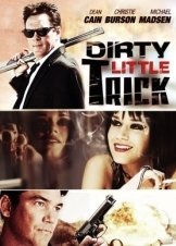 Dirty Little Trick (2011)