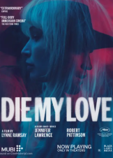 Die My Love / Πέθανε Αγάπη μου (2025)
