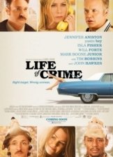 Life of Crime (2013)