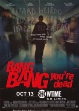 Bang Bang You're Dead (2002)