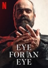 Eye for an Eye / Quien a hierro mata (2019)