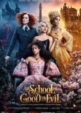 Το Σχολειο Του Καλου Και Του Κακου / The School for Good and Evil (2022)