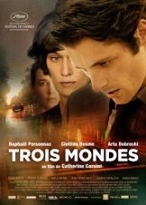 Τρεις κόσμοι / Three Worlds / Trois mondes (2012)