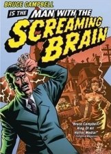 Man with the Screaming Brain (2005)