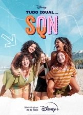 Όλα Ίδια… ή και Όχι / All the Same... or Not / Tudo Igual... SQN (2022)