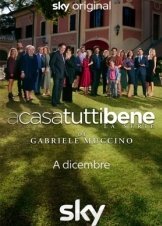 A casa tutti bene - La serie / There's No Place Like Home (2021)