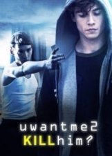 U Want Me 2 Kill Him? (2013)