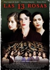 13 Roses / Las 13 Rosas (2007)
