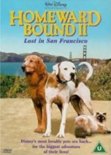 Homeward Bound II / Lost in San Francisco (1996)