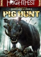 Pig Hunt (2008)