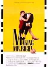Φτιάχνοντας τον Τέλειο Εραστή / Making Mr. Right (1987)