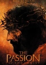The Passion of the Christ - Τα Πάθη του Χριστού (2004)