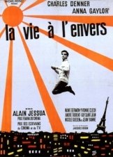 Η Ζωη Μου Αναποδα / Life Upside Down / La vie à l'envers (1964)
