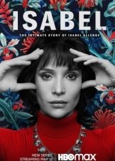 Isabel: The Intimate Story of Isabel Allende / Isabel: La Historia Íntima de la Escritora Isabel Allende (2021)