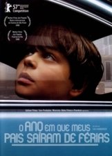 Το Καλοκαιρι Που Εφυγαν Οι Γονεισ Μου / The Year My Parents Went on Vacation / O Ano em Que Meus Pais Saíram de Férias (2006)