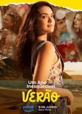 Ένας Αξέχαστος Χρόνος - Καλοκαίρι / An Unforgettable Year: Summer / Um Ano Inesquecível: Verão (2023)