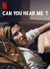 Can You Hear Me / M'entends-tu? (2018)