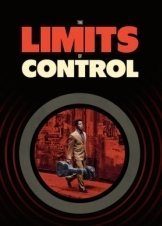 The Limits of Control /  Στα Ορια Του Ελεγχου (2009)