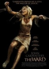 The Ward / Ο θάλαμος του τρόμου (2010)