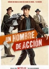 Ανθρωποσ Τησ Δρασησ / A Man of Action / Un hombre de acción (2022)