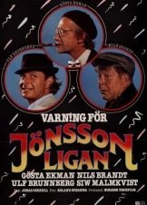 Προσοχη: Η Συμμορια Του Γιονσον / Varn!ng för Jönssonligan / Warning for the Joensson Gang (1981)