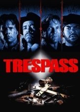 Οι Αρπαγές / Trespass (1992)