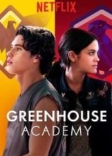 Greenhouse Academy (2017)