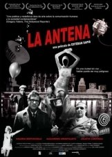 The Aerial / La Antena (2007)