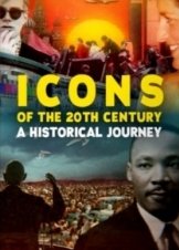 Icons of the 20th Century: An Historical Journey (2022)