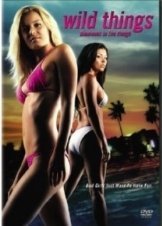 Wild Things: Diamonds in the Rough / Καυτά διαμάντια  (2005)