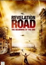 Revelation Road: The Beginning of the End (2013)