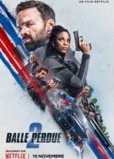 Lost Bullet 2: Back for More / Balle perdue 2 (2022)